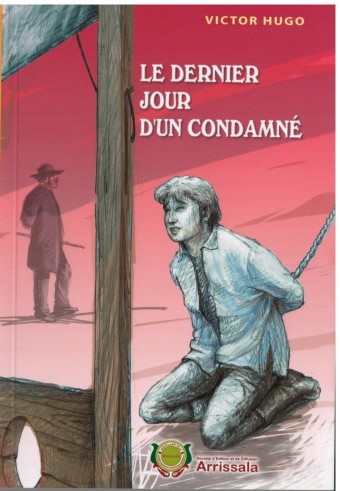 Le dernier jour dun condamne arrissala